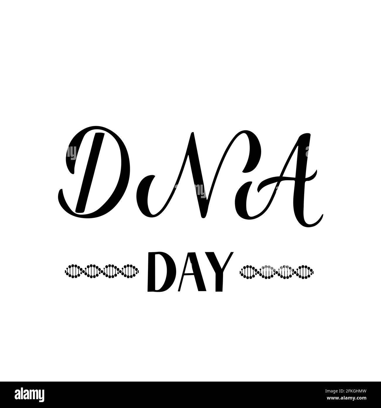 Scritta a mano DNA Day isolata su bianco. Elica della molecola di DNA umana. Poster tipografico del concetto scientifico. Modello vettoriale facile da modificare per, banner, fl Illustrazione Vettoriale