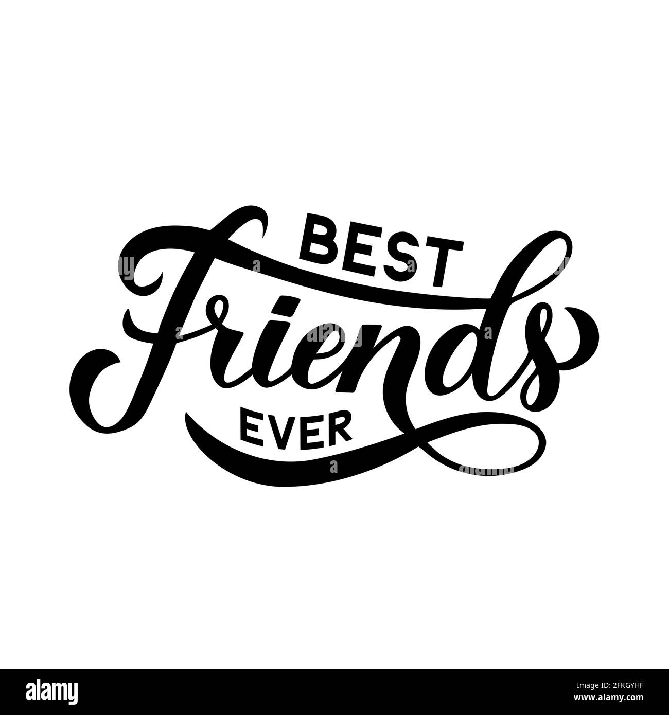 Miglior amici sempre calligraphy lancing della mano isolato su bianco. Citazione ispiratrice di Friendship Day. Modello vettoriale per biglietto d'auguri, post tipografico Illustrazione Vettoriale