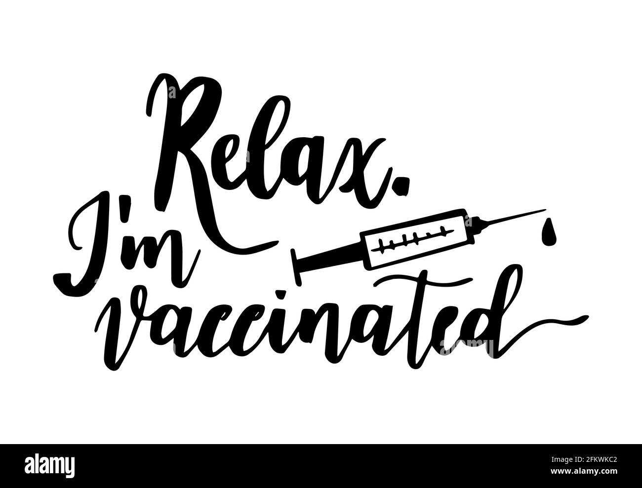 Relax sono vaccinato. Scritta per maschera medica o maglietta. Prevenzione del coronavirus. Arrestare il concetto COVID Illustrazione Vettoriale