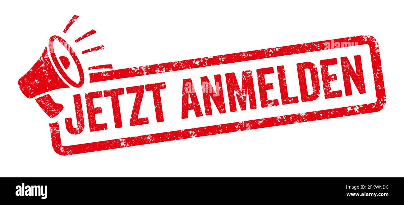 Francobollo rosso con megafono - Registrati ora in tedesco - Jetzt anmelden Foto Stock