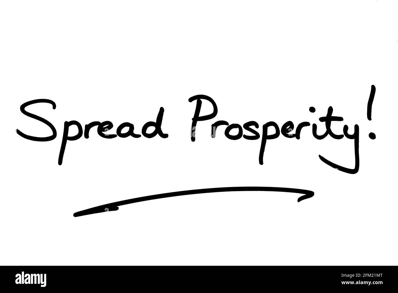 Diffondere la prosperità! scritto a mano su sfondo bianco. Foto Stock