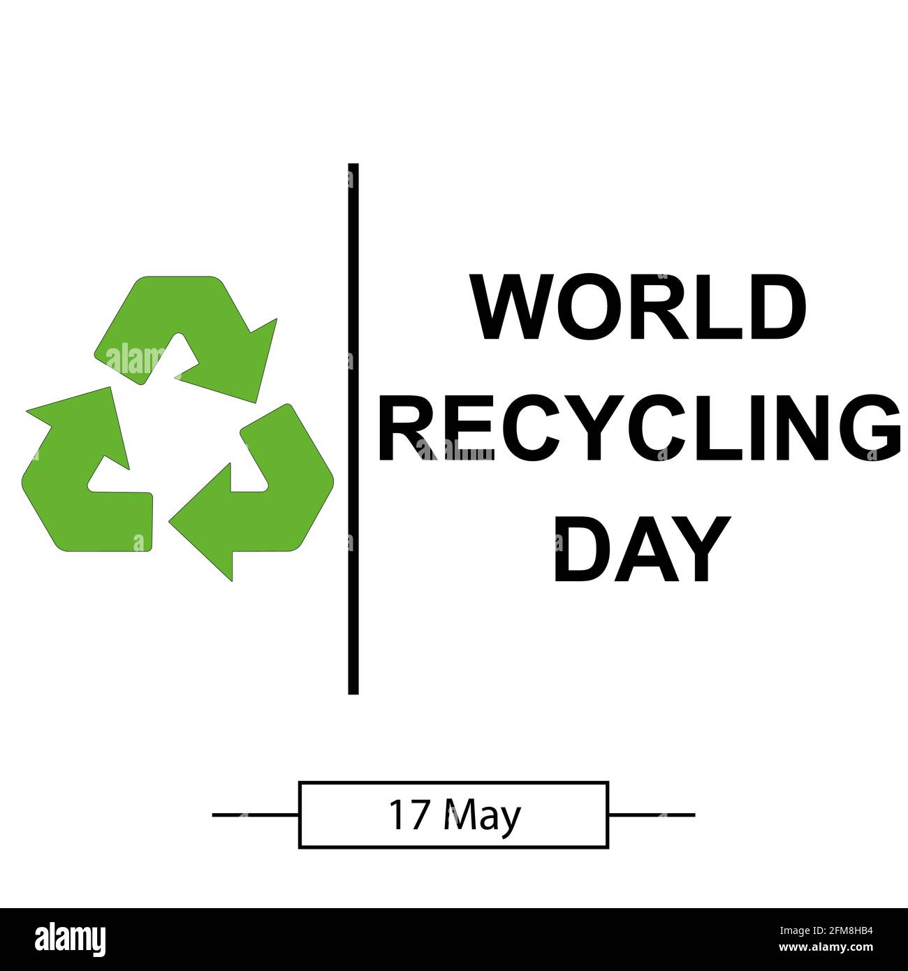 Simbolo, simbolo o logo del World Recicling Day. Sfondo bianco. Icon Giornata Internazionale. Illustrazione vettoriale. Illustrato 2021, 17 maggio. Foto Stock