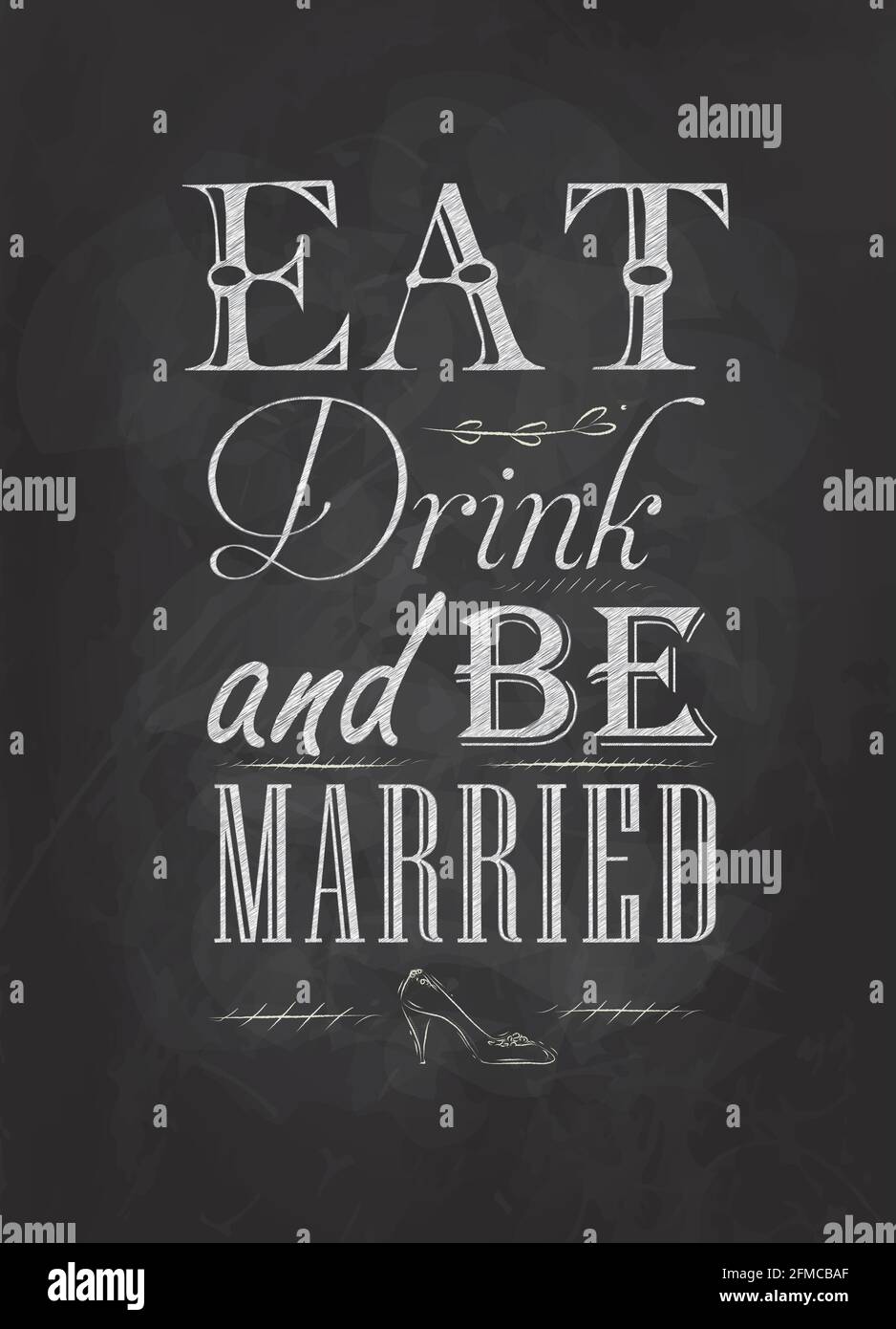 Poster scritta matrimonio mangiare drink e bu sposato disegno stilizzato con gesso su lavagna. Illustrazione Vettoriale