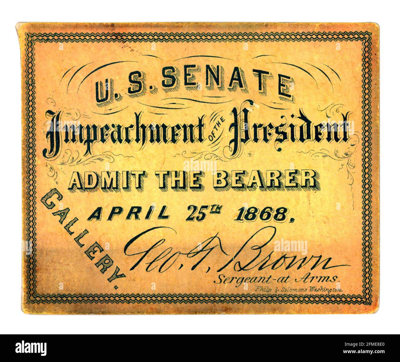 Un biglietto d'ingresso alle audizioni dell'impeachment del presidente Johnson Al Senato degli Stati Uniti nel 1868 Foto Stock