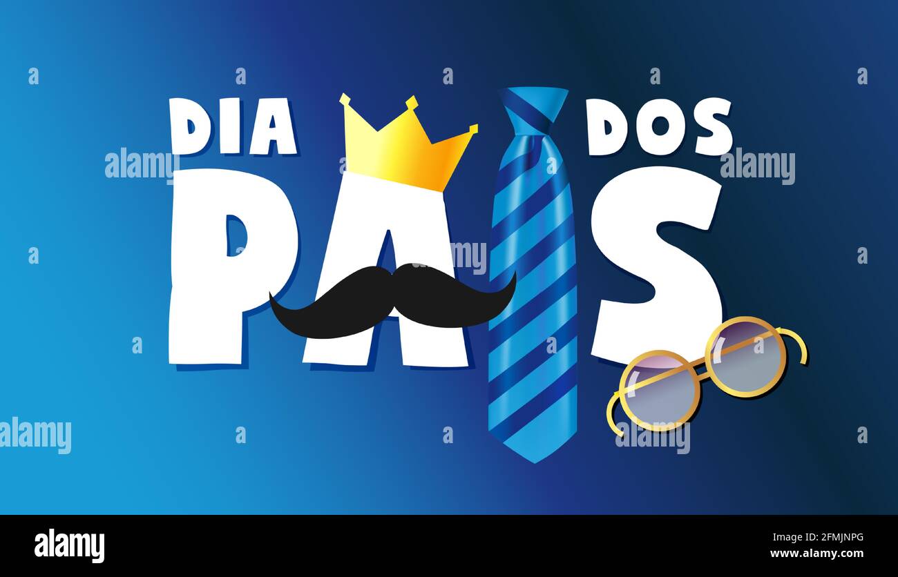 Card del giorno dei Padri felici in portoghese. Diam. Pos. Cravatta da collo, corona di re e occhiali. Cravatta a righe blu, baffi e testo per il sal del giorno del Padre Illustrazione Vettoriale