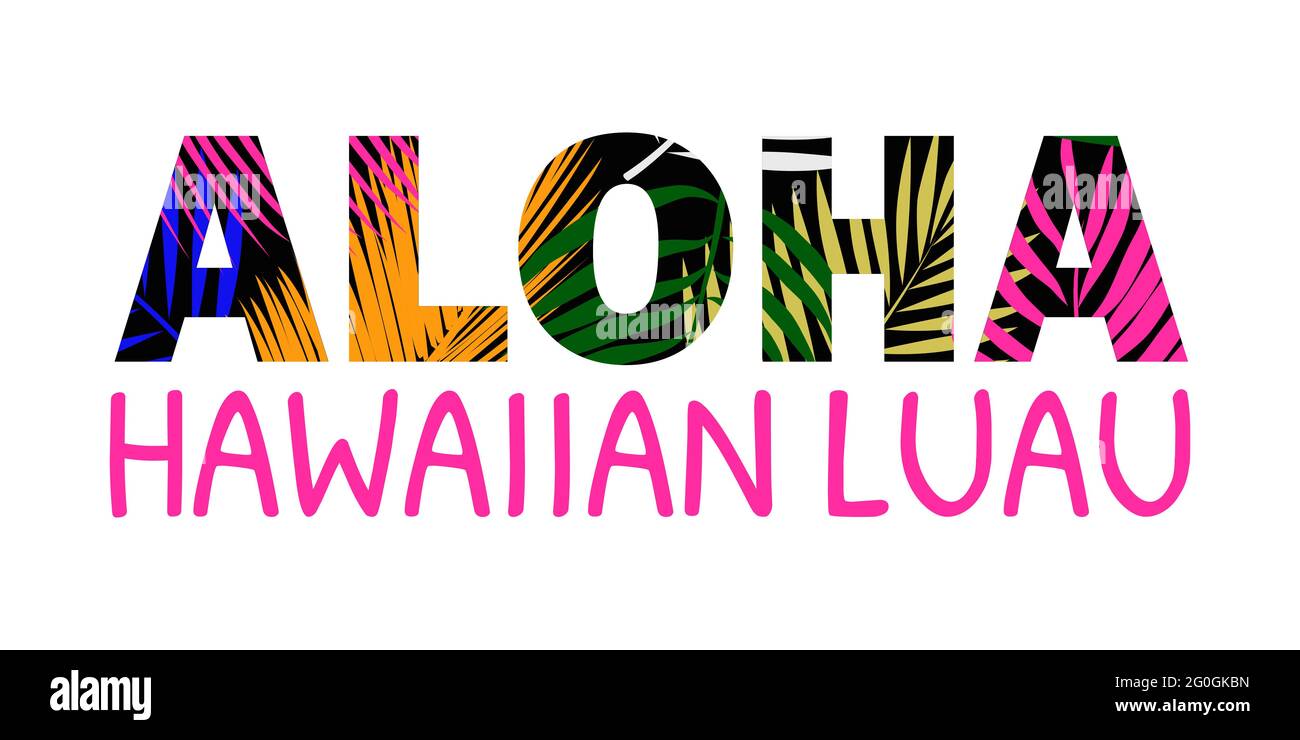 Scritta Aloha Hawaii. Design Aloha T-Shirt. Miglior design creativo per poster, volantini, presentazioni. Sfondo vettoriale. Illustrazione Vettoriale