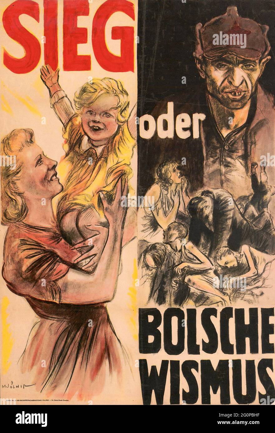 Un poster di propaganda nazista d'epoca che recita la vittoria o il bolscevismo, che mostra una madre aryan e un volto simile a un animale su un soldato dell'esercito rosso Foto Stock