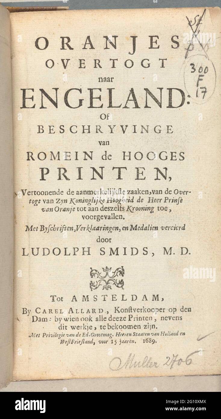 Pagina del titolo tipografico per: L. Smids, Orange to England: Or DAMRYFING OF ROMAIN DE Hooges Print, 1689. Typtographic title page for: L. Smids, ORANJES overs to England: Or Print Beschryvinge de Hooges, 1689. Foto Stock