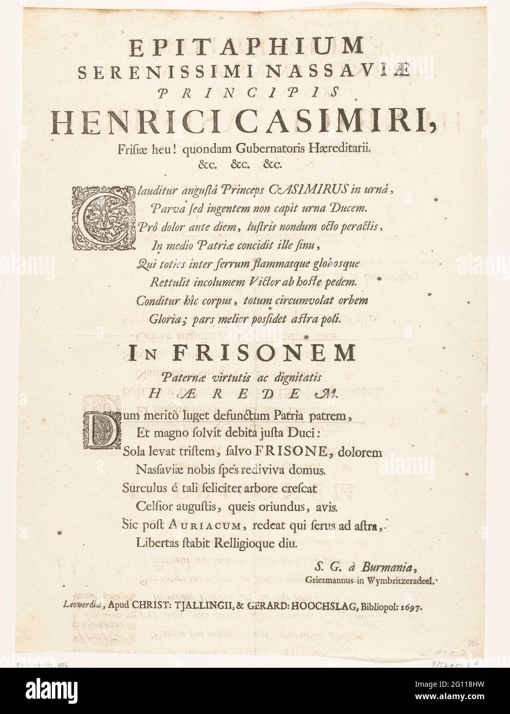 Epitaaf per Hendrik Casimir II, Conte di Nassau-Dietz, 1697; Epitaphium Serenissimi Nassauae Principis Henrici Casimiri, Frisiae Heu! Quondam Gubernatoris Haereditarii. Epitaaf per Hendrik Casimir II, Conte di Nassau-Dietz, Stadtholder di Frisia, morì il 25 marzo 1697. Con due versetti in latino di S.G. à Burmania. Foto Stock