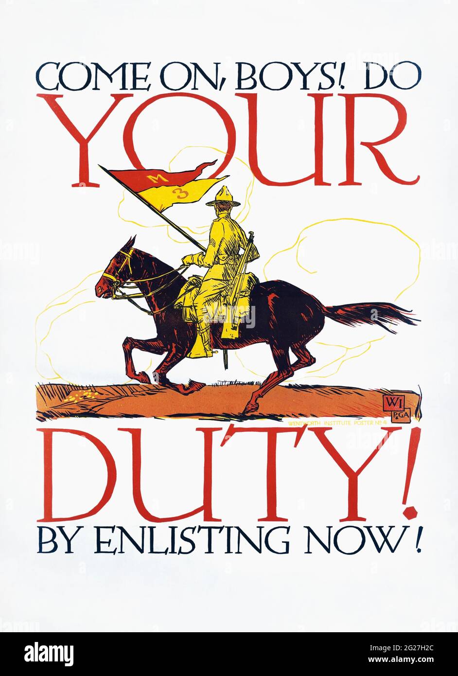 Un poster di reclutamento e di ascolto della prima guerra mondiale per ispirare i giovani ad arruolarsi nelle forze armate. Foto Stock