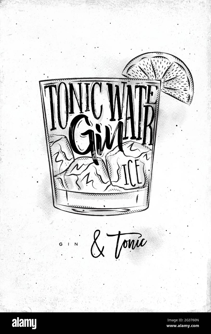Gin tonic cocktail scritta tonic acqua, gin, ghiaccio in stile grafico vintage disegno su carta sporco sfondo Illustrazione Vettoriale