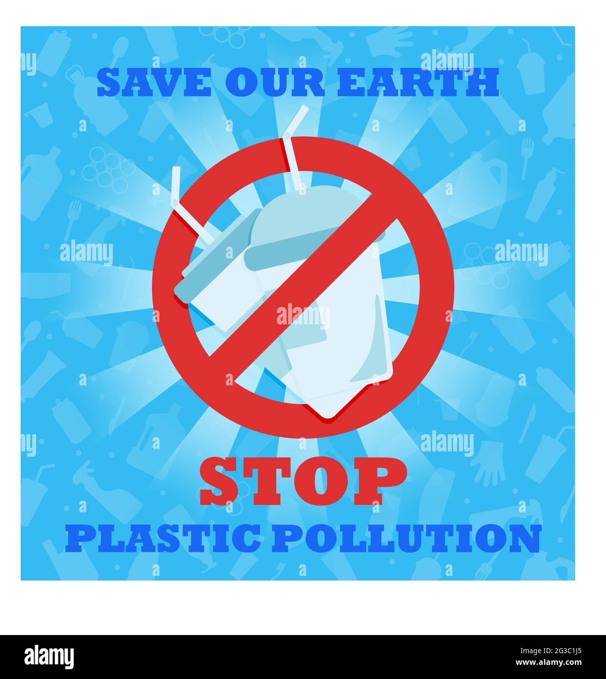 Arrestare l'inquinamento della plastica. Salva la nostra Terra. Striscione con cartello rosso di divieto barrato verso l'esterno tazze di plastica. Poster ambientale. Dire no alla plastica. Illustrazione Vettoriale