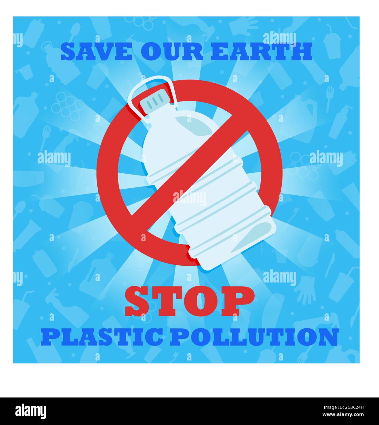 Arrestare l'inquinamento della plastica. Salva la nostra Terra. Un banner con un cartello rosso di divieto attraversa la bottiglia di plastica. Poster ambientale. Dire no alla plastica. Illustrazione Vettoriale