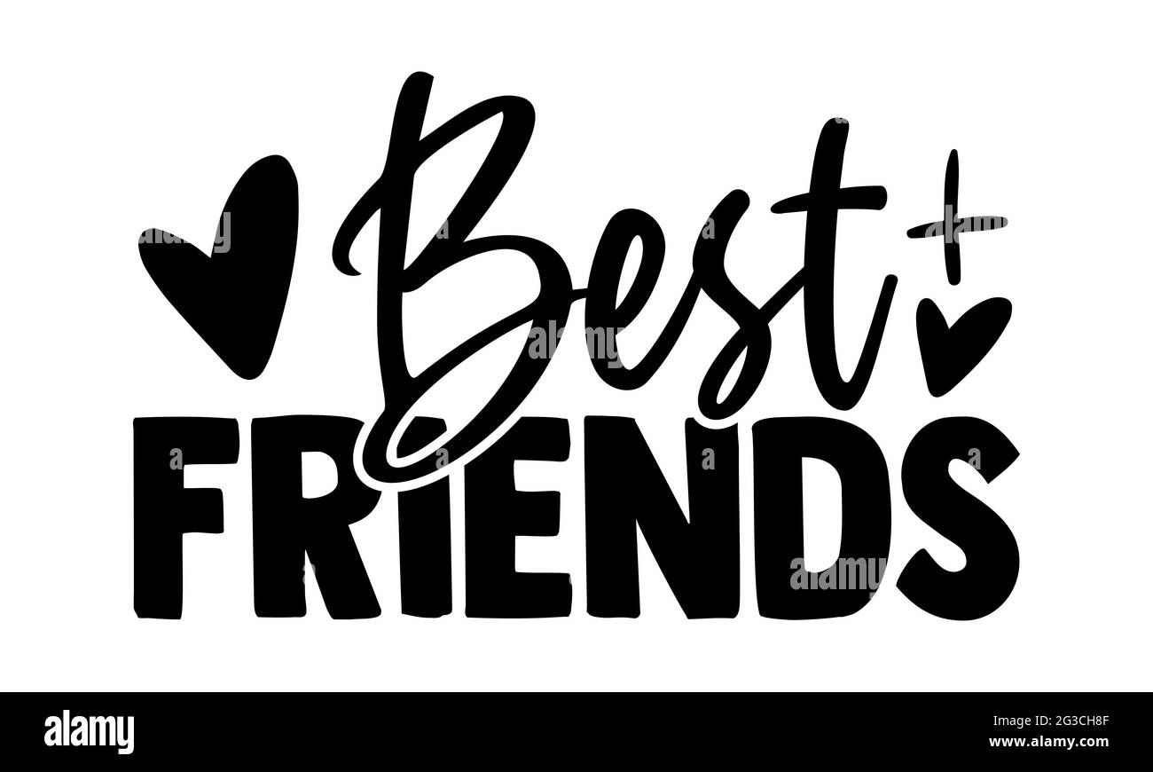 Migliori amici - migliore amico t shirt design, frase scritta disegnata a mano, Calligraphy t shirt design, isolato su sfondo bianco, file svg Foto Stock