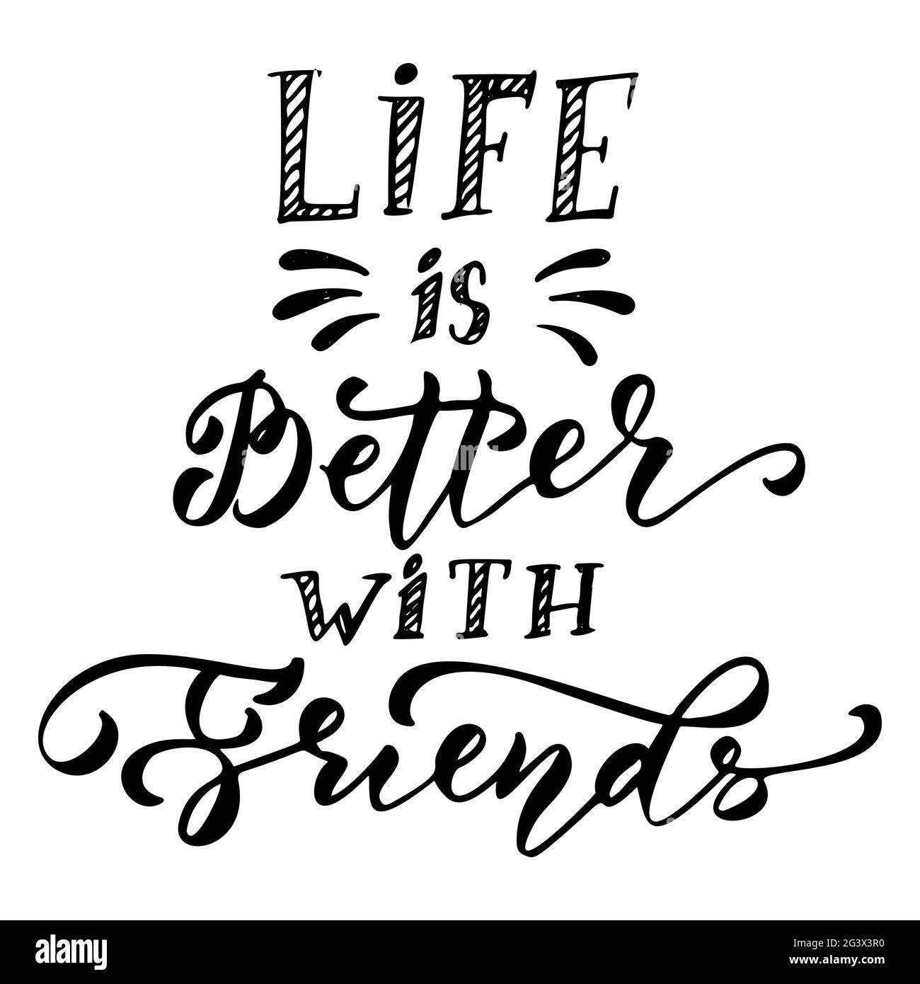 Friendship Happy Motivational Citazione per T-shirt, Poster, Stampa, Merch Design Template. Happy Friends Forever biglietto d'auguri scritta disegnata a mano. Illustrazione Vettoriale