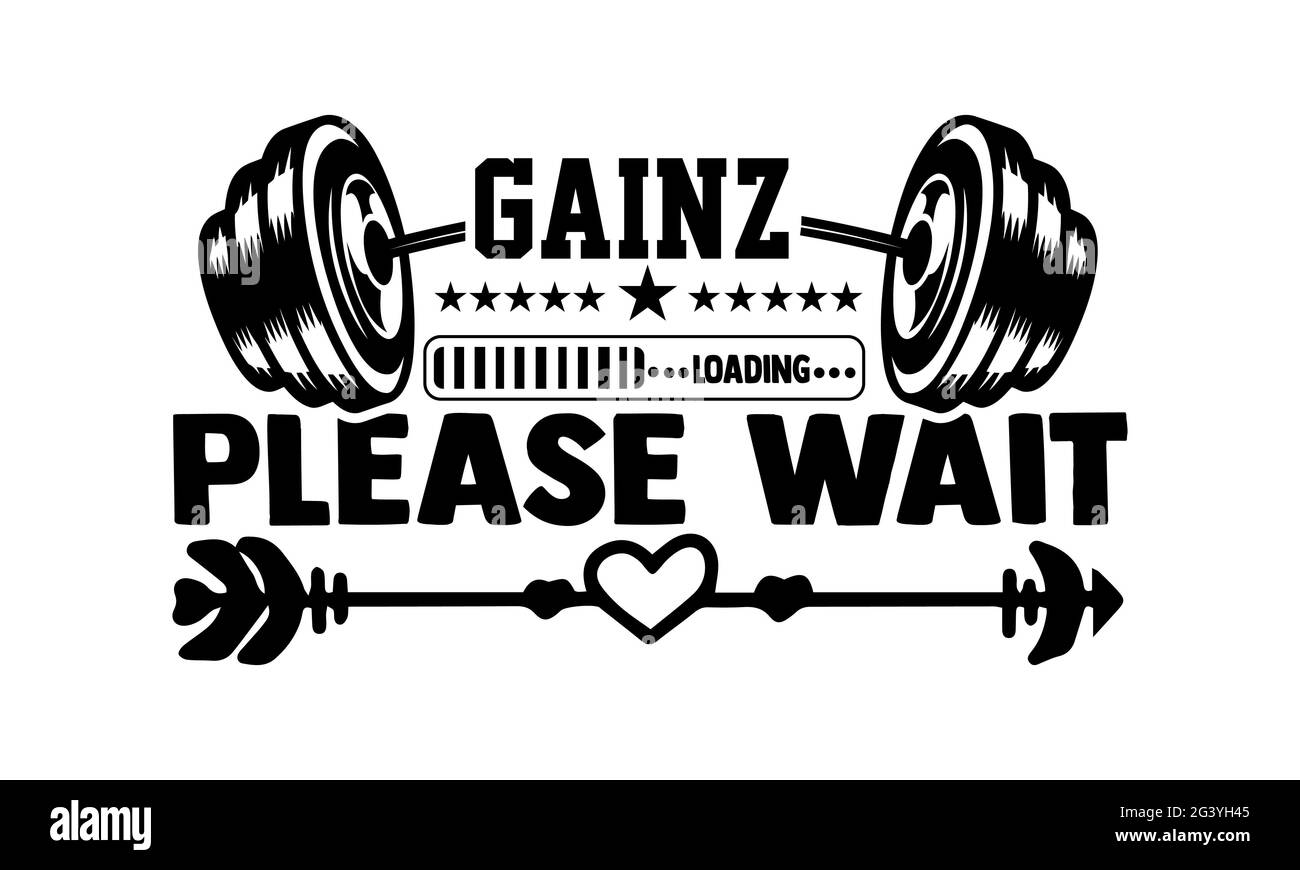 Caricamento Gainz prego attendere - Gym motivazione t shirt design, lettera a mano disegnata frase, Calligraphy t shirt design, isolato su sfondo bianco, svg Foto Stock