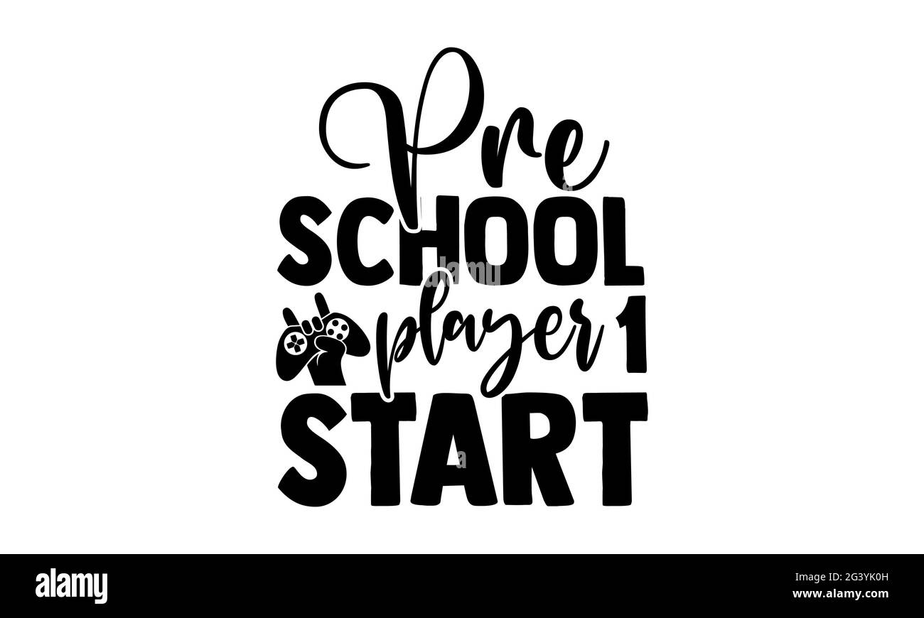 Pre School player 1 start - Presscool t shirt design, frase scritta disegnata a mano, Calligraphy t shirt design, isolato su sfondo bianco, svg file Foto Stock