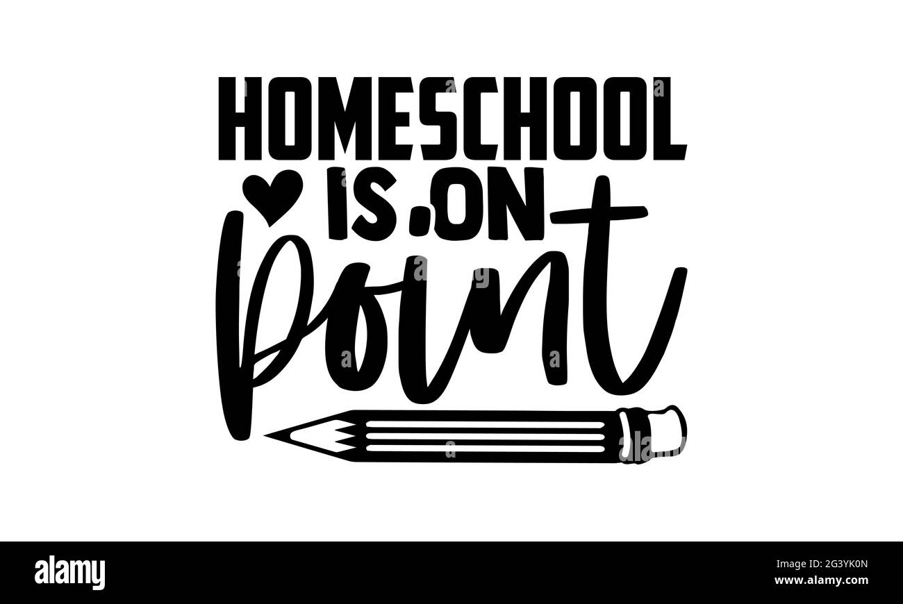 Homeschool è sul punto - homeschool t shirt disegno, frase scritta disegnata a mano, disegno della t della camicia di Calligraphy, isolato su sfondo bianco, lime svg Foto Stock