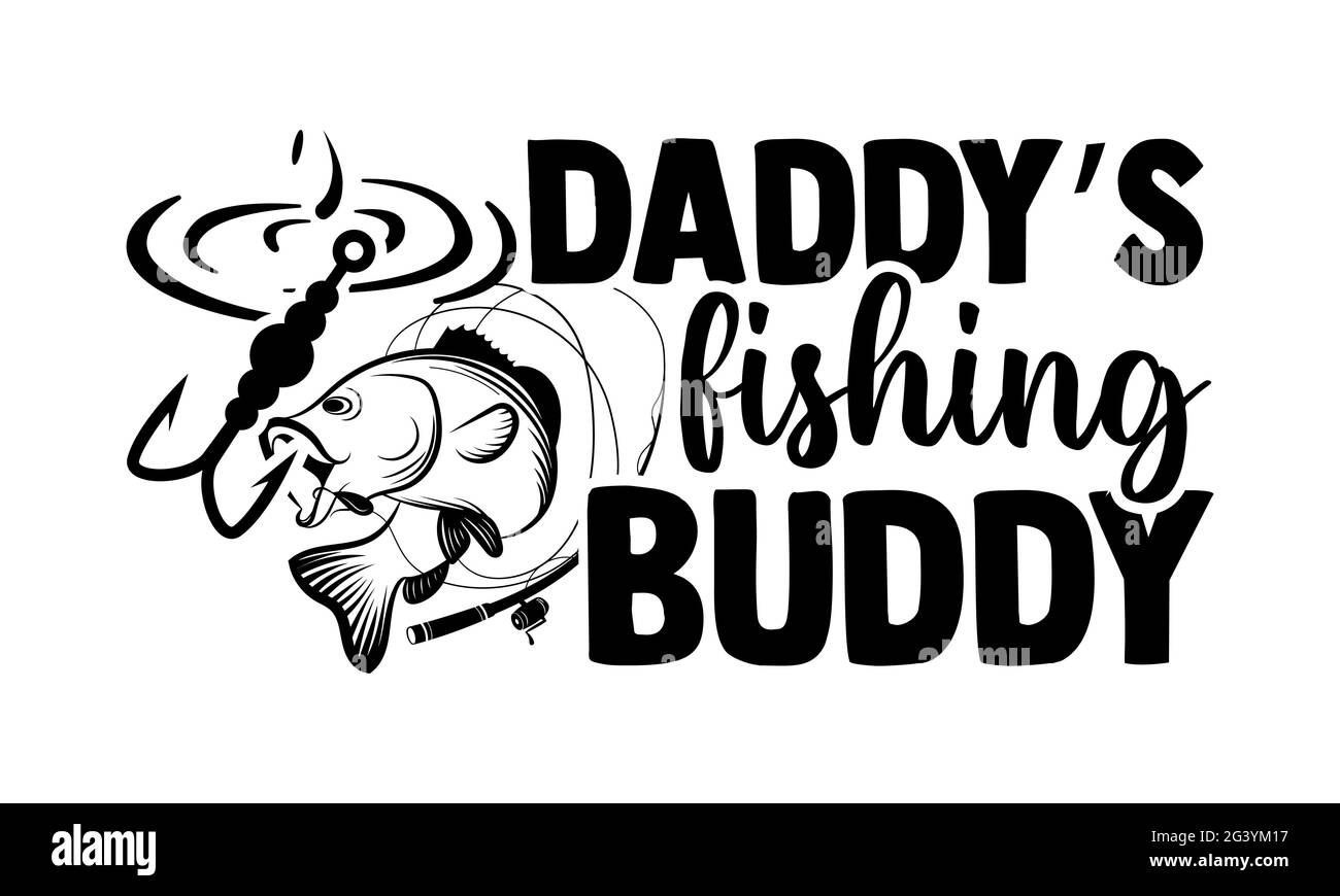 Il compagno di pesca di Daddy - disegno delle t-shirt di pesca, frase scritta disegnata a mano, disegno della t-shirt di Calligraphy, isolato su sfondo bianco, file svg per Foto Stock