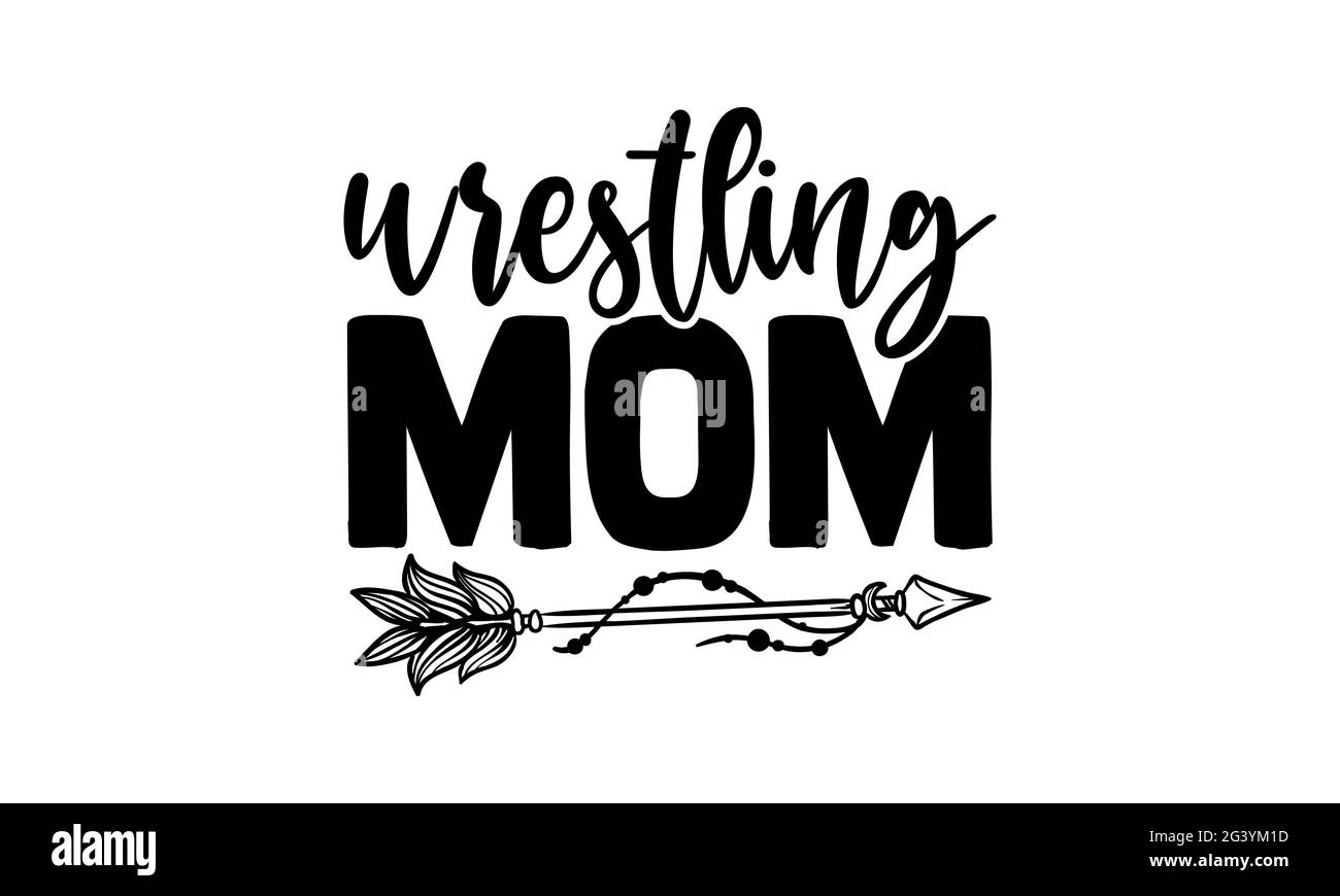 Mom wrestling - magliette wrestling design, frase scritta disegnata a mano, T shirt Calligraphy design, isolato su sfondo bianco, file svg per Cuttin Foto Stock