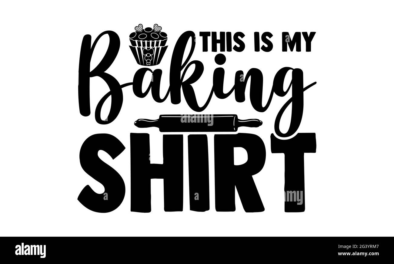 Ciò è la mia camicia da forno - disegno delle magliette di cottura, frase scritta disegnata a mano, disegno della maglietta di Calligraphy, isolato su sfondo bianco, lime svg per Foto Stock