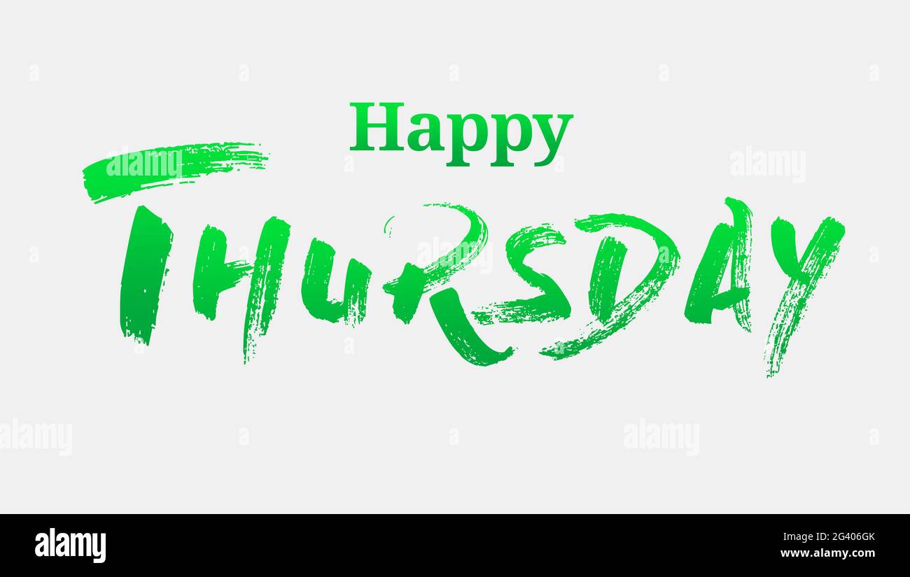 Illustrazione del testo "Happy Thursday" in caratteri verdi estivi su uno sfondo isolato Foto Stock