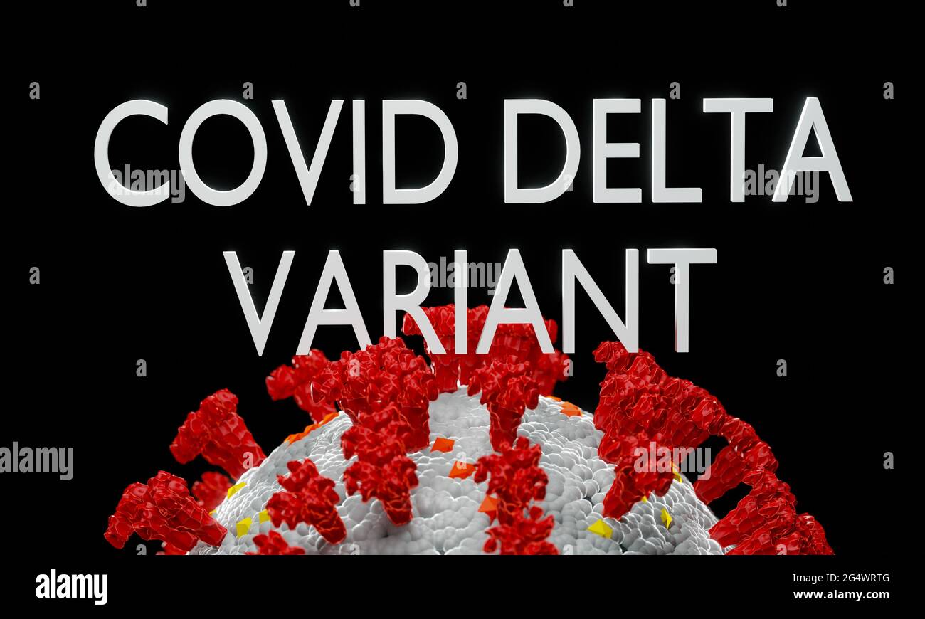 COVID DELTA VARIANTE parole viste sopra il corpo del coronavirus. Nuovo poster COVID-19 Delta Strain. Rendering 3D. Foto Stock