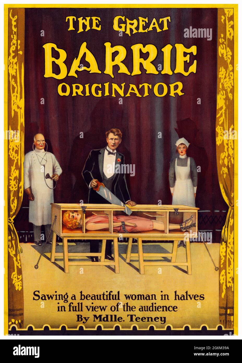L'originatore di Great Barrie. Segare una bella donna a metà in piena vista del pubblico. Artista sconosciuto. Poster vintage restaurato pubblicato nel 1911 negli Stati Uniti. Foto Stock