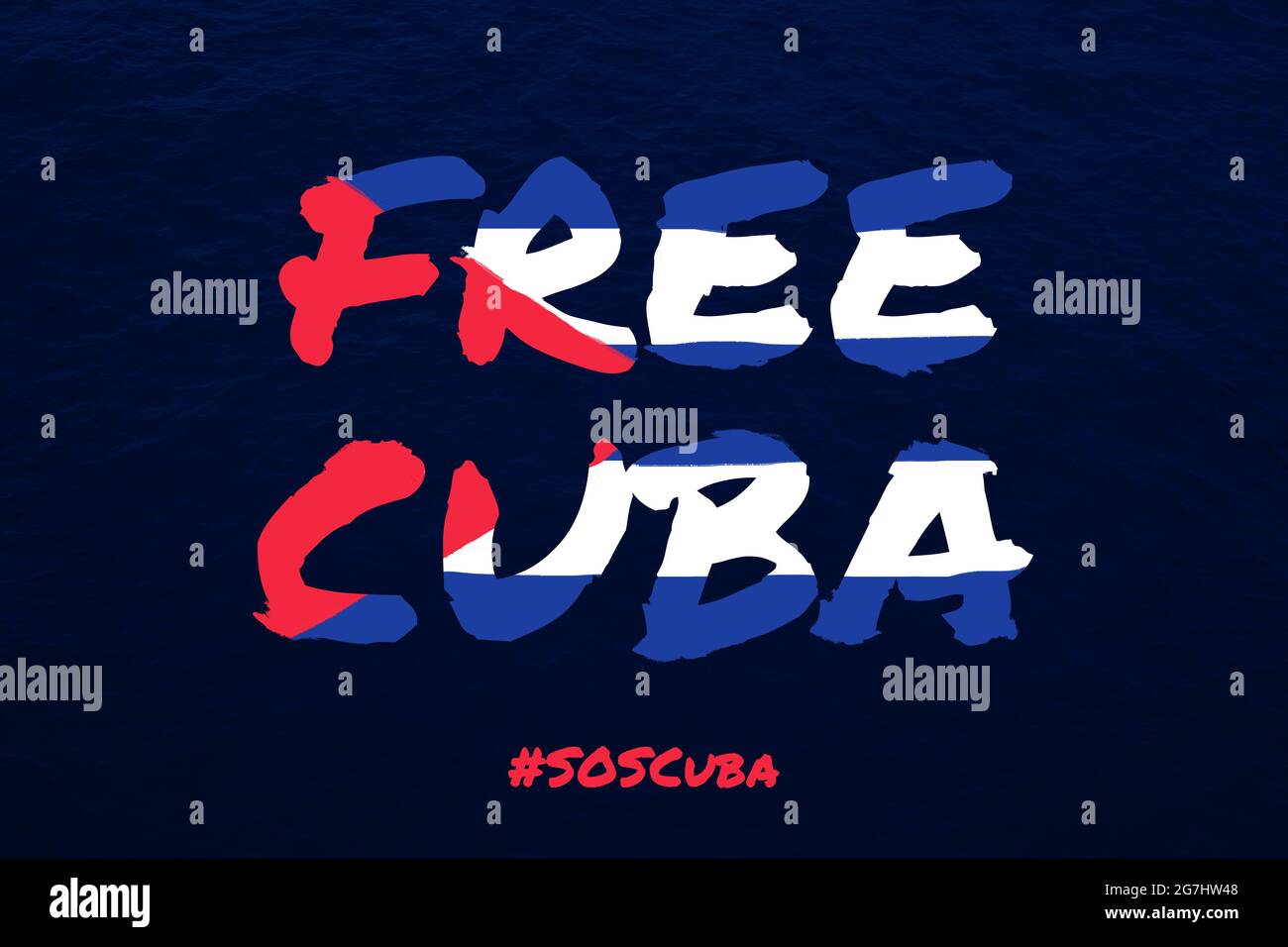 Libera Cuba scritta con bandiera cubana come sfondo. SOS Cuba, proteste contro il governo che lotta per la libertà e la democrazia Foto Stock