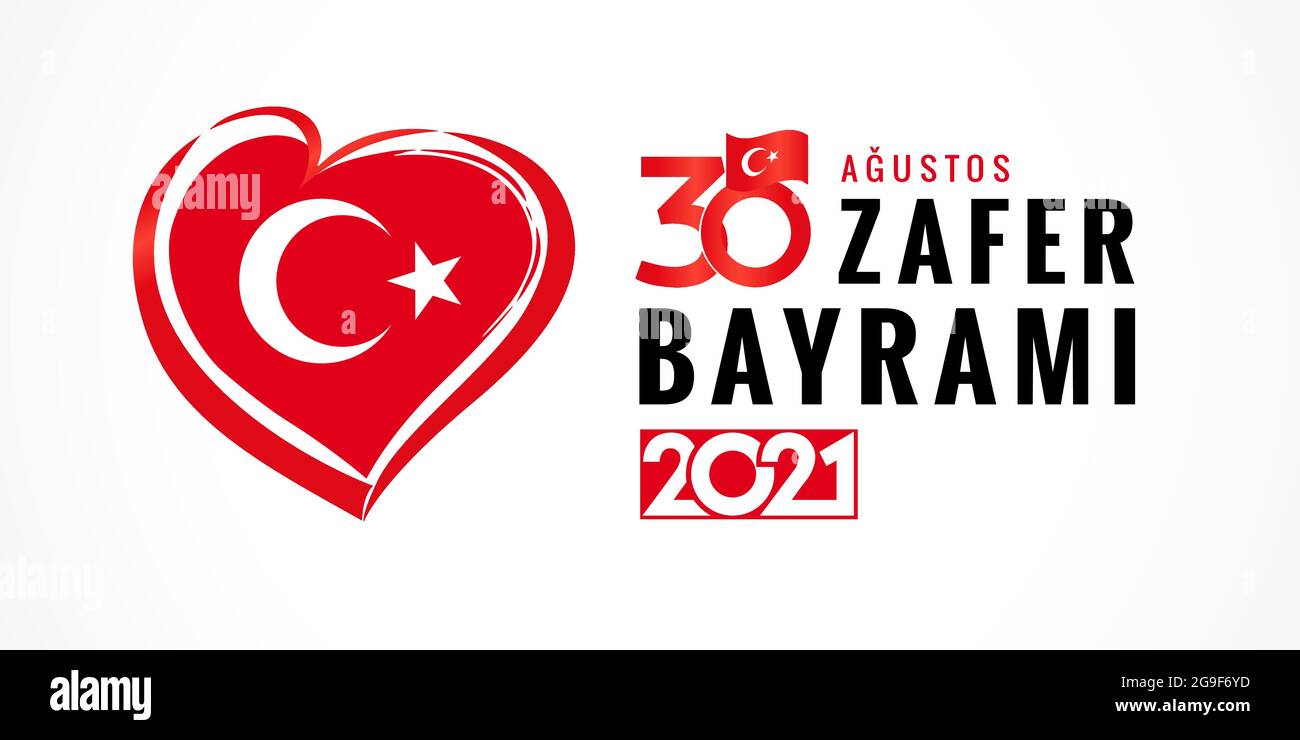 30 Augustos, Zafer Bayrami 2021 poster con emblema del cuore, scritta turca - 30 agosto celebrazione della Festa della Vittoria. Festa nazionale in Turchia, banner Illustrazione Vettoriale