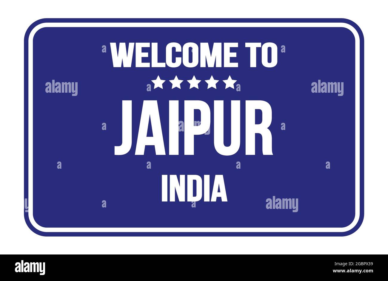 BENVENUTI a JAIPUR - INDIA, su un cartello blu rettangolare Foto Stock