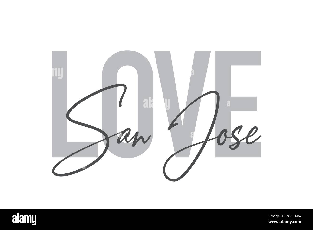 Design tipografico moderno, semplice e minimale di un detto 'Love San Jose' in toni di grigio. Grafica vettoriale cool, urbana, trendy e giocosa con Foto Stock