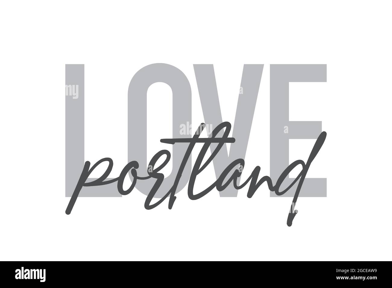 Design tipografico moderno, semplice e minimale di un detto 'Love Portland' in toni di grigio. Grafica vettoriale cool, urbana, trendy e giocosa con Foto Stock