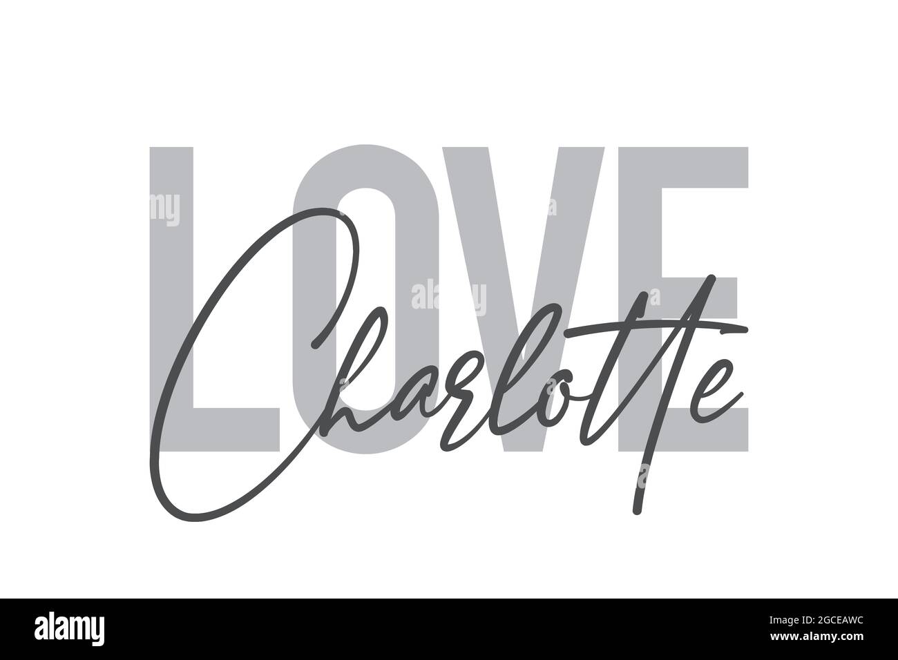 Design tipografico moderno, semplice e minimale di un detto 'Love Charlotte' in toni di grigio. Arte vettoriale grafica cool, urbana, trendy e giocosa Foto Stock