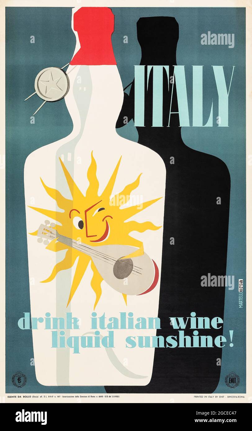 Poster di viaggio vintage, Italia. Pubblicità retrò. Italy - drink Italian Wine, Liquid Sunshine (ENIT, 1955). Foto Stock