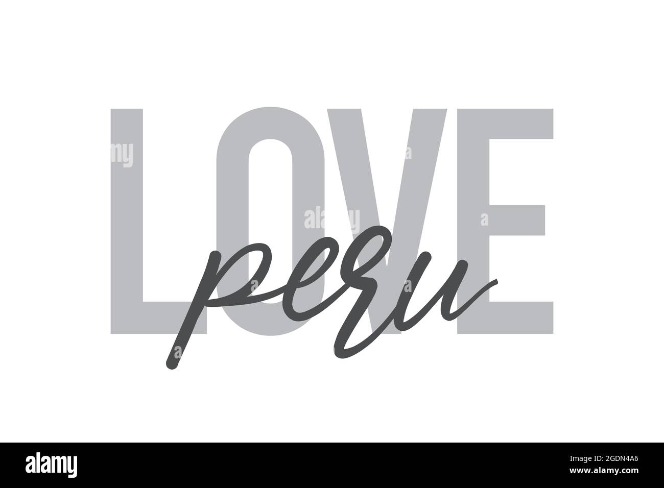 Design tipografico moderno, semplice e minimale di un detto 'Love Peru' in toni di grigio. Grafica vettoriale cool, urbana, trendy e giocosa con han Foto Stock
