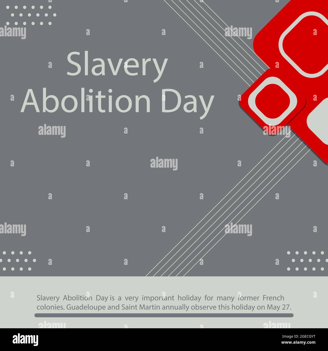 La Giornata dell'abolizione della schiavitù è una festa molto importante per molte ex colonie francesi. Guadalupa e Saint Martin osservano annualmente questa festa il 27 maggio Illustrazione Vettoriale