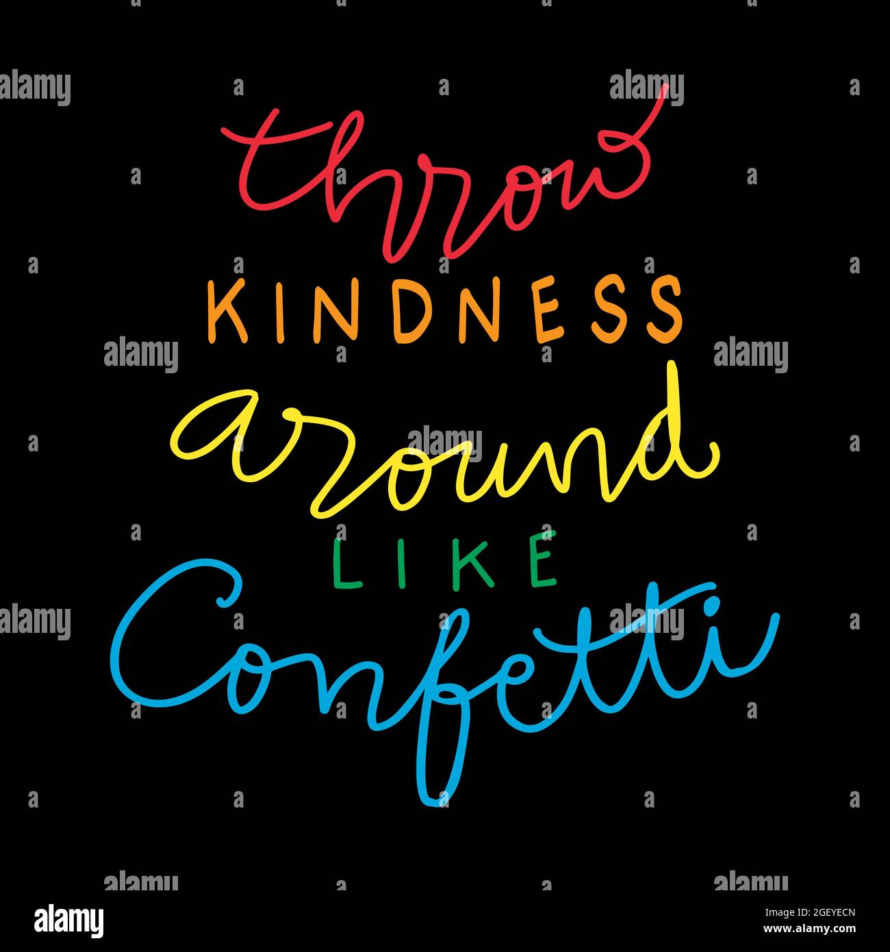 Getti la gentilezza intorno come le lettere a mano dei confetti. Citazione motivazionale. Foto Stock