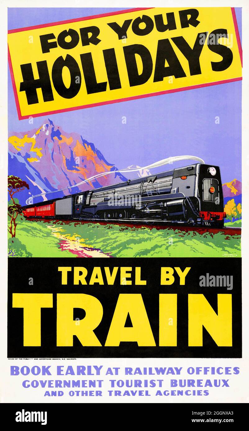 Per le vostre vacanze, viaggiate in treno. Prenota presto presso gli uffici ferroviari, gli uffici turistici governativi e altre agenzie di viaggio. Creato da New Zealand Railway Studios. Poster d'epoca restaurato pubblicato nel 1940 in Nuova Zelanda. Foto Stock