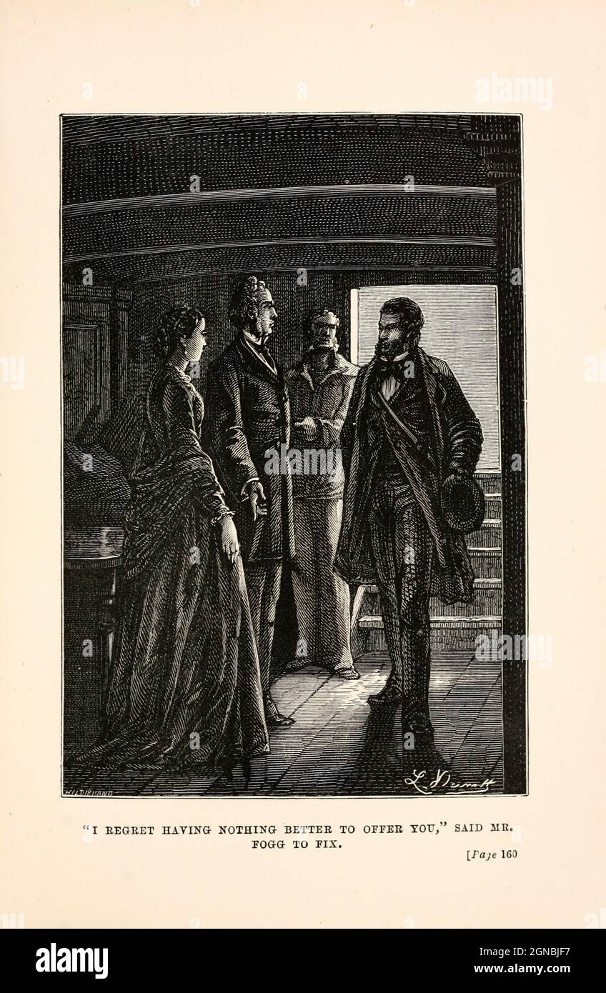 "Mi dispiace non avere niente di meglio da offrirLe", ha detto il signor Fogg a risolvere dal libro " in tutto il mondo in ottanta giorni " di Jules Verne (1828-1905) tradotto da Geo. M. Towle, pubblicato a Boston da James. R. Osgood & Co. 1873 prima edizione USA Foto Stock