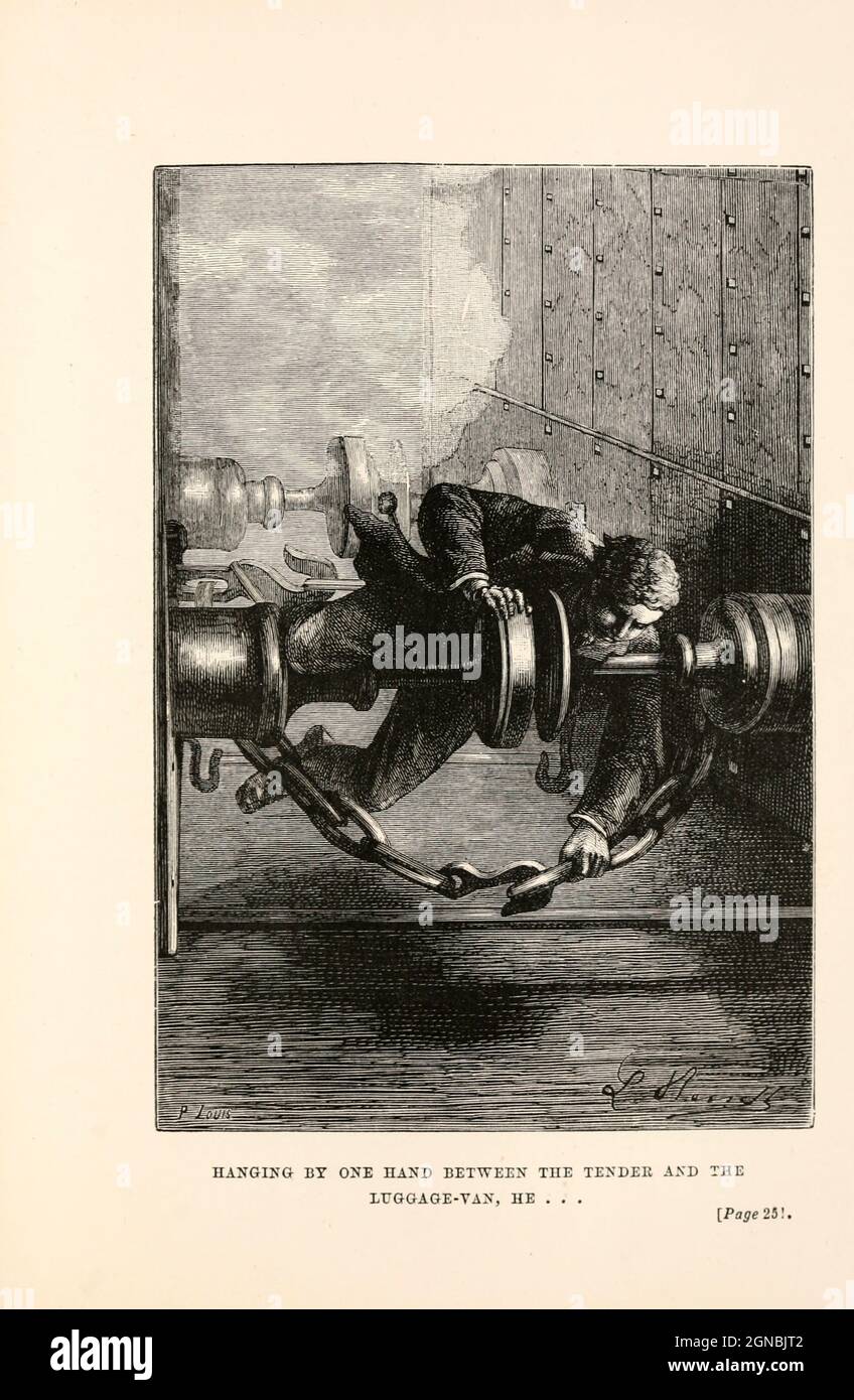 'Appeso da una mano tra la gara e il furgone, lui...' dal libro ' in tutto il mondo in ottanta giorni ' di Jules Verne (1828-1905) tradotto da Geo. M. Towle, pubblicato a Boston da James. R. Osgood & Co. 1873 prima edizione USA Foto Stock