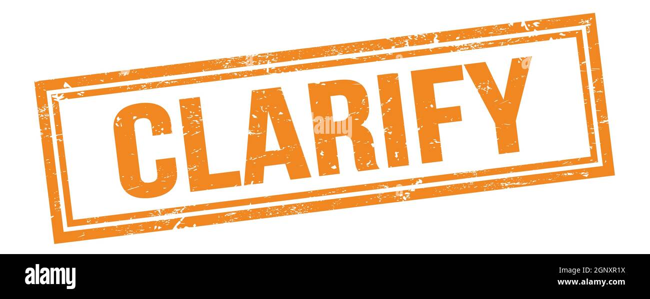 CHIARISCI il testo sul timbro rettangolare arancione grungy vintage. Foto Stock