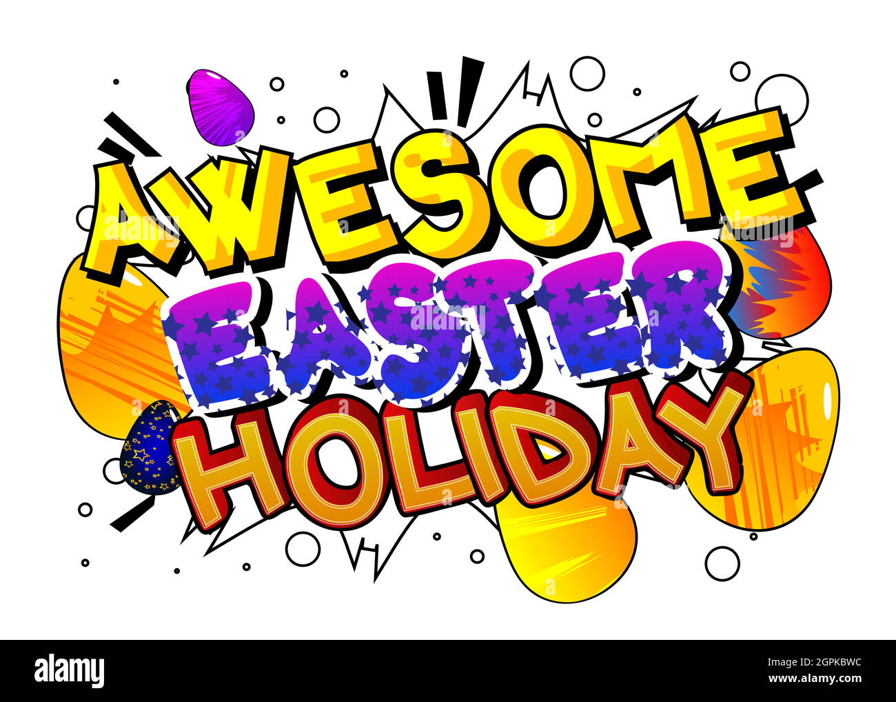 Awesome Easter Holiday - testo relativo stile vacanza fumetto. Illustrazione Vettoriale