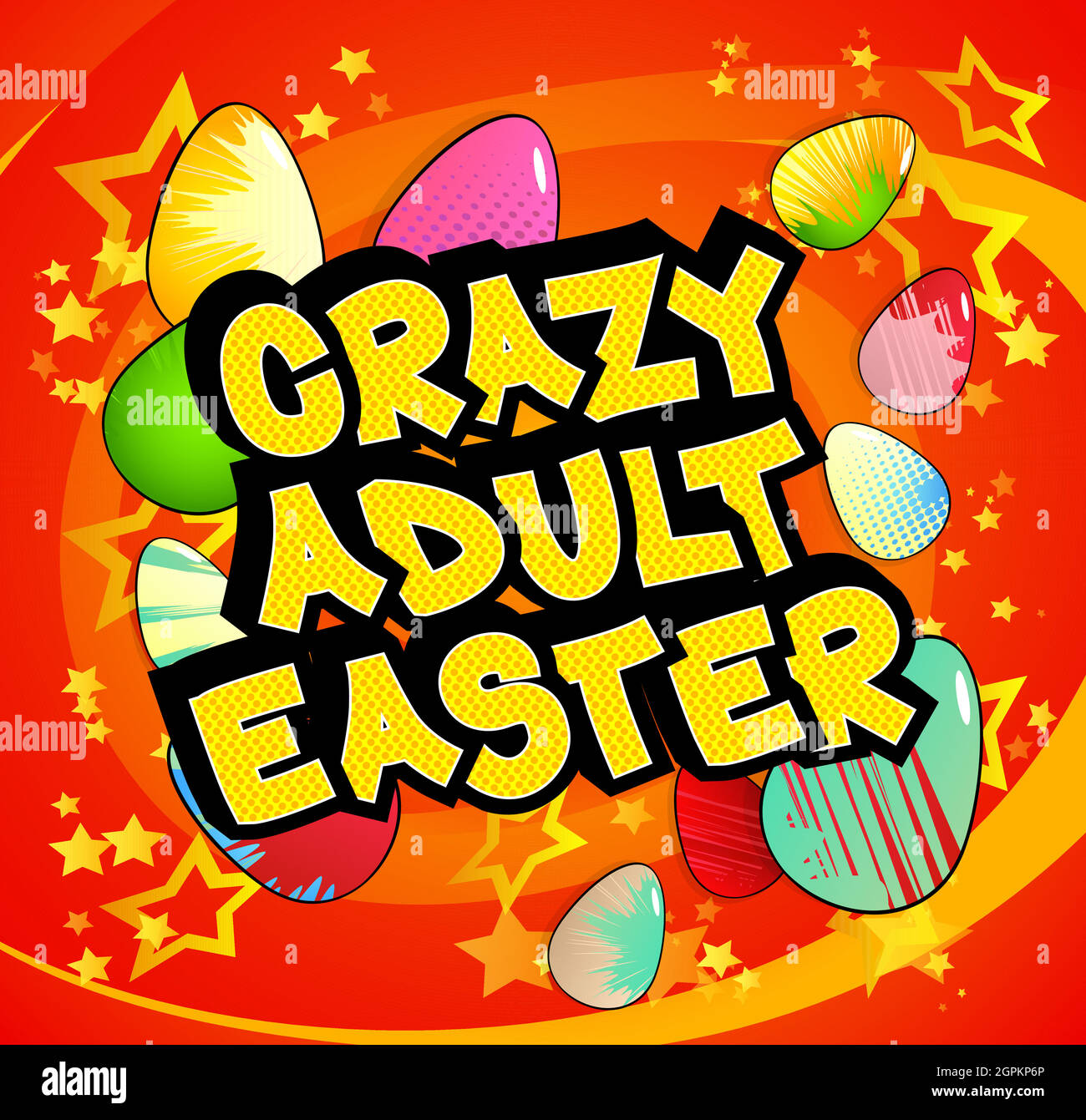 Crazy Adult Easter - testo relativo alla vacanza in stile fumetto Illustrazione Vettoriale