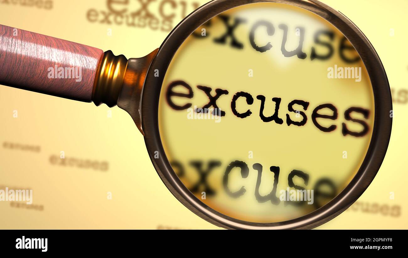 Scuse e una lente d'ingrandimento sulla parola inglese scusa per simbolizzare lo studio, l'esame o la ricerca di una spiegazione e risposte relative ad un conce Foto Stock