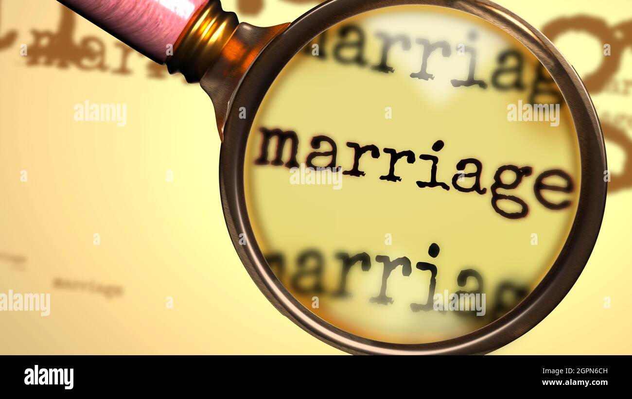 Matrimonio e una lente d'ingrandimento sulla parola inglese matrimonio per simbolizzare lo studio, l'esame o la ricerca di una spiegazione e risposte relative a un con Foto Stock