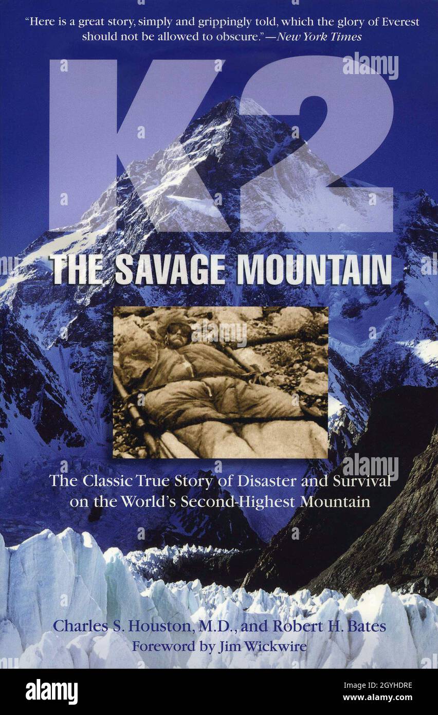 Copertina del libro. 'K2 The Savage Mountain' di Charles S. Houston M.D. e Robert H. Bates. Foto Stock