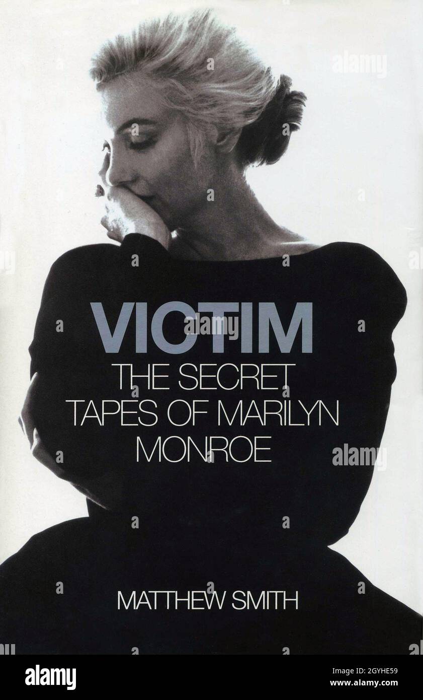 Copertina del libro". Vittima le scimmie segrete di Marilyn Monroe' di Matthew Smith. Foto Stock