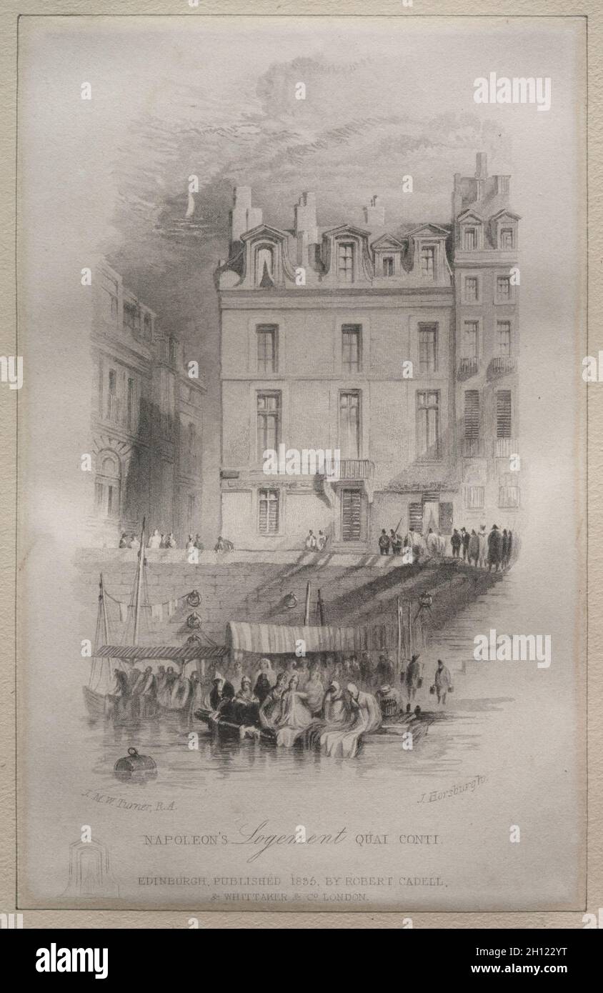 Il Logement di Napoleone, Quai conti, 1835. John Horsburgh (British, 1791-1869), dopo Joseph Mallord William Turner (British, 1775-1851). Incisione; Foto Stock