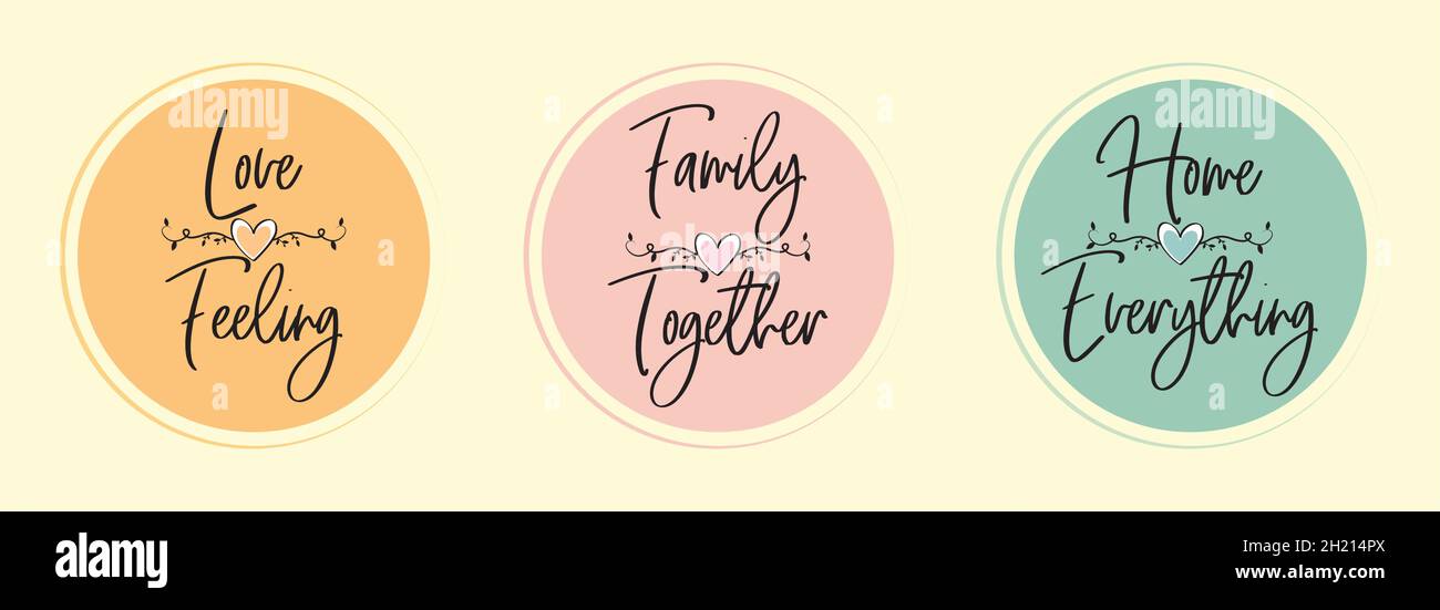 L'amore è sentimento, la famiglia è insieme, la casa è tutto, vettore. Carino divertente disegno di arte di formulazione colorata. Poster design set in tre pezzi. Positivo Illustrazione Vettoriale